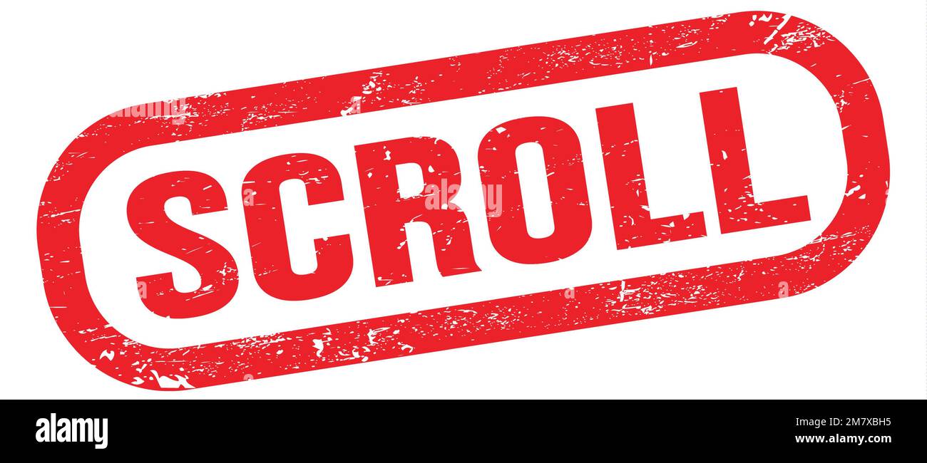 SCROLL, text written on red rectangle stamp sign Stock Photo - Alamy