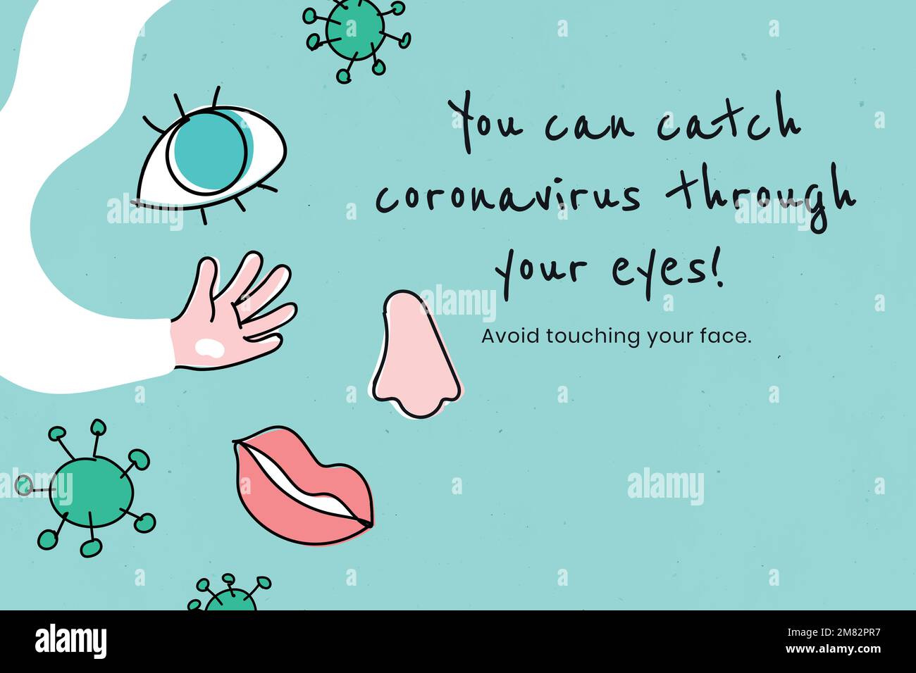 You can catch coronavirus through your eyes. This image is part our