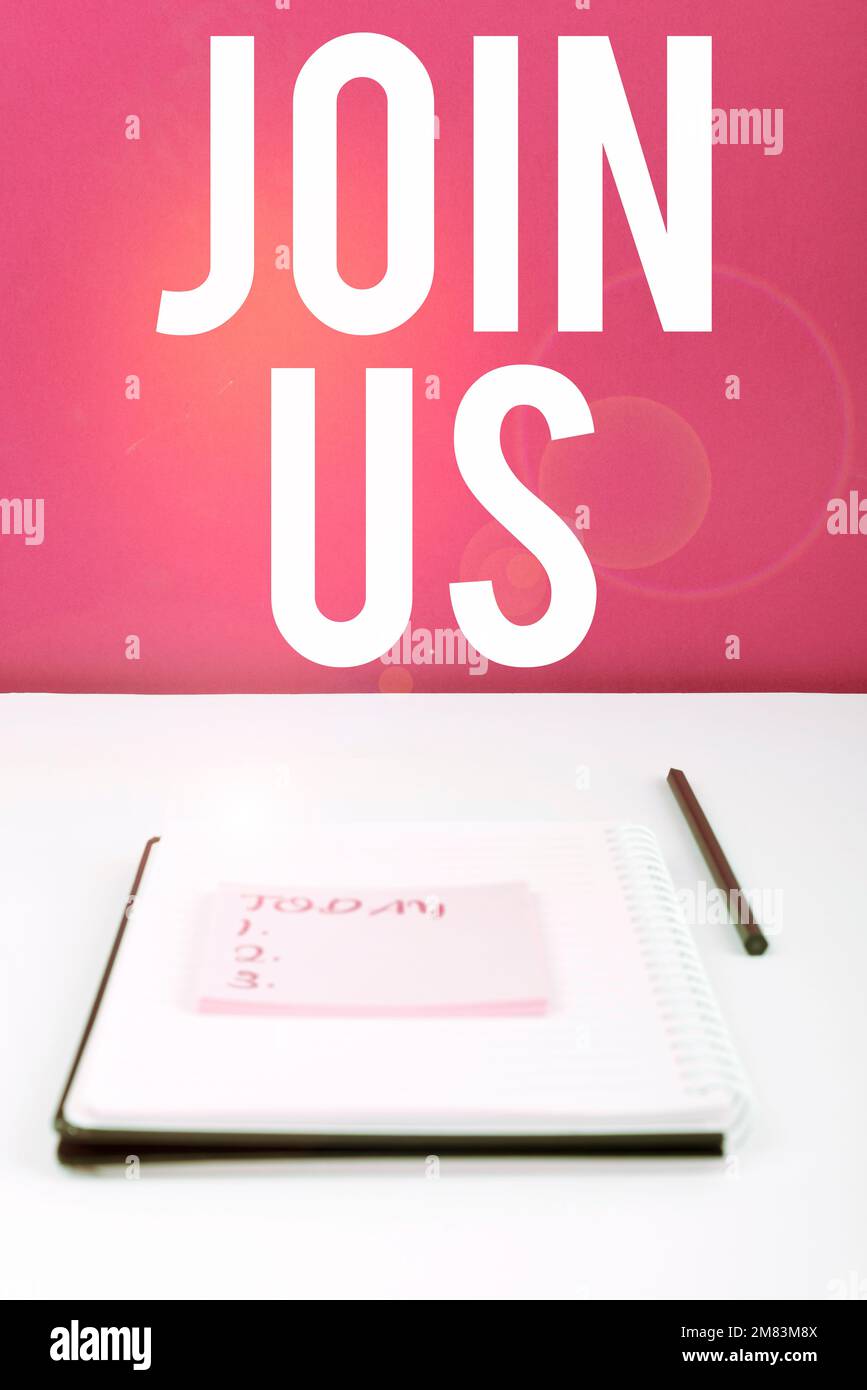 Hand writing sign Join Us. Word for Register in community Team or blog ...