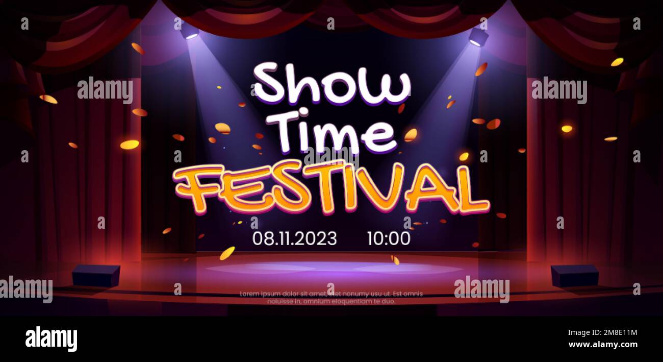 Show time festival banner. Flyer of concert, broadway show, performance