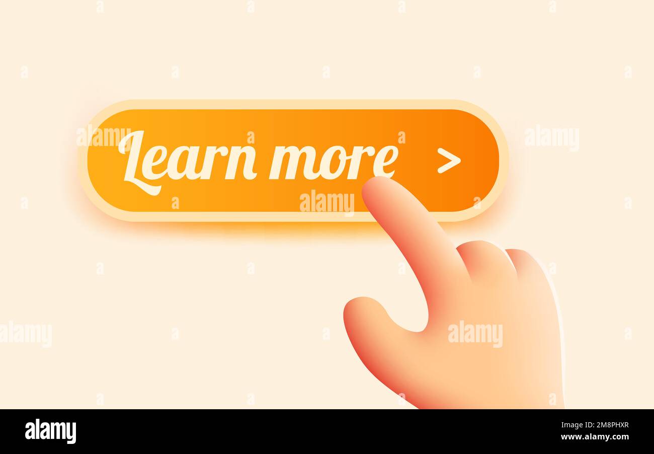 Hand presses the learn more button. Vector illustration Stock Vector