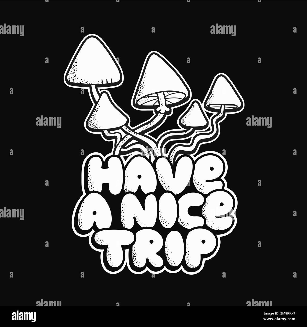 Magic psilocybin mushrooms print for t-shirt.Have a nice trip quote slogan.Vector cartoon graphic illustration logo design Stock Vector