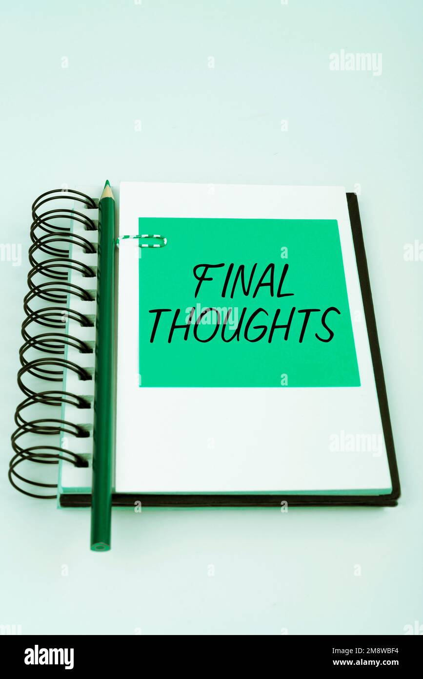 Inspiration showing sign Final Thoughts. Business showcase Conclusion ...