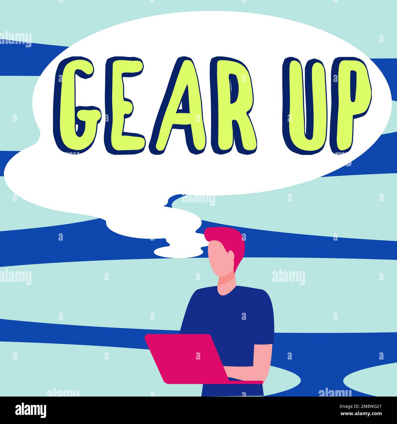 Sign displaying Gear Up. Word for Asking someone to put his clothes or ...