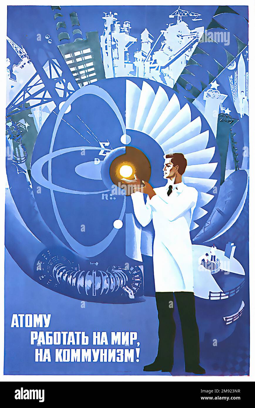 Atom Will Work For Peace, For Communism. (Translated from Russian) - Vintage USSR soviet propaganda poster Stock Photo
