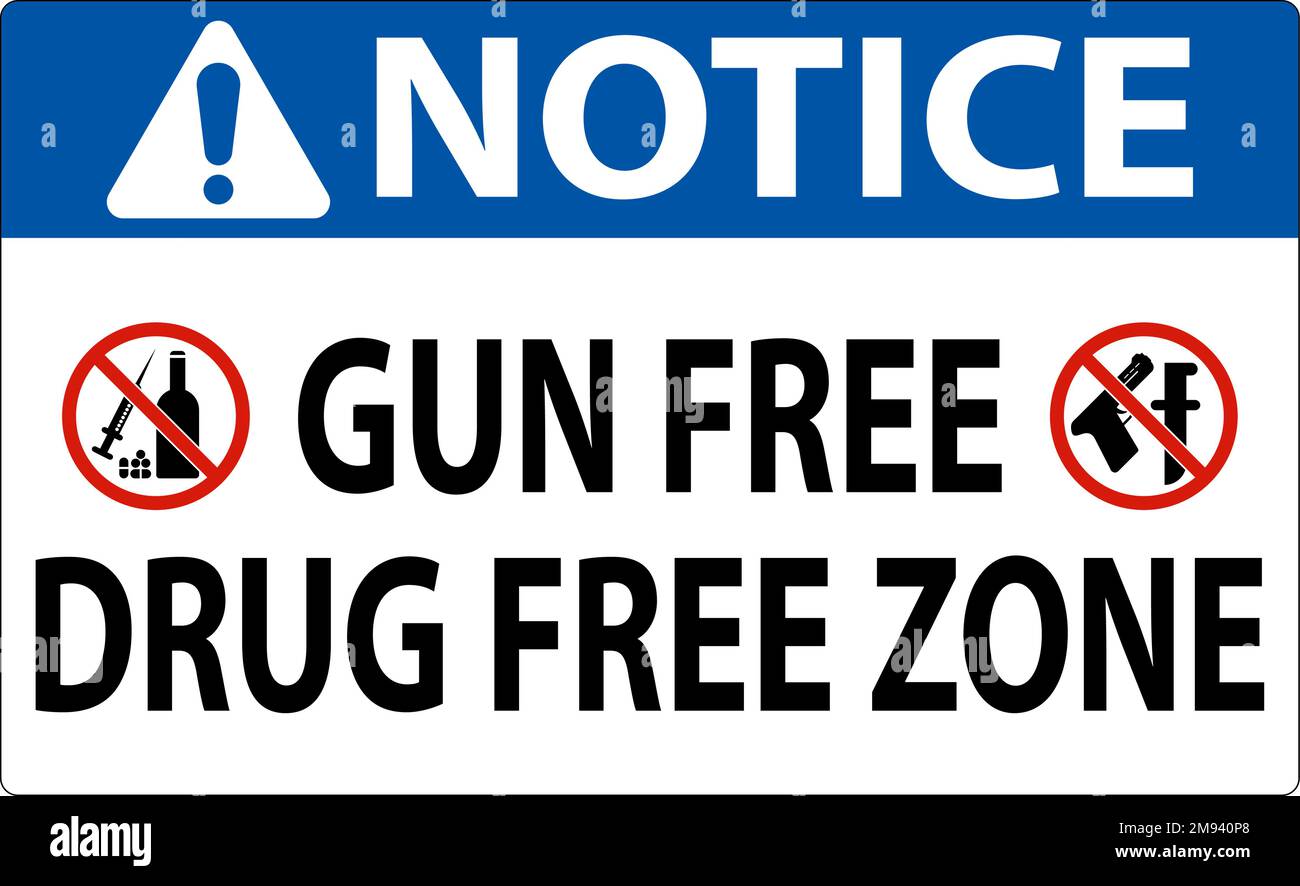 Notice Sign Gun Free Drug Free Zone Stock Vector