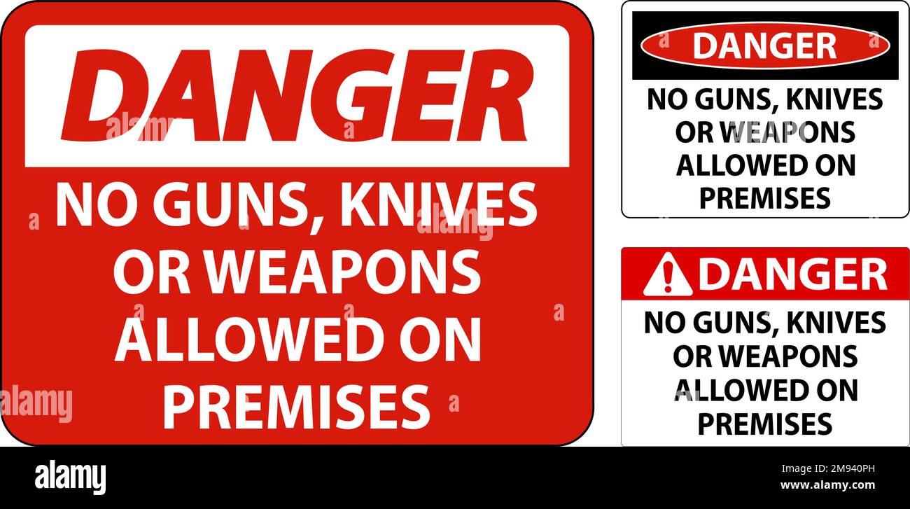Danger Gun Rules Sign No Guns, Knives Or Weapons Allowed On Premises Stock Vector