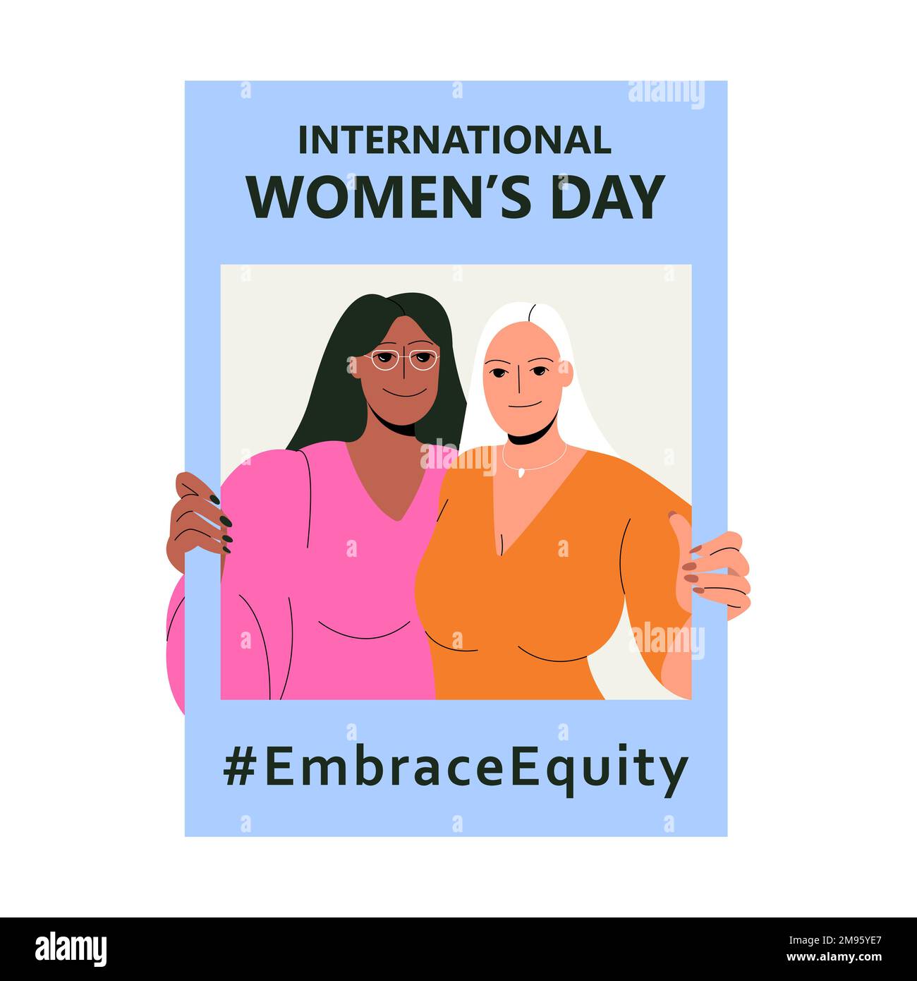 International Womens Day. IWD. 8 march. Campaign 2023 theme Hashtag  EmraceEquity. Embrace Equity. Two women standing together, holding a banner  with Stock Vector Image & Art - Alamy