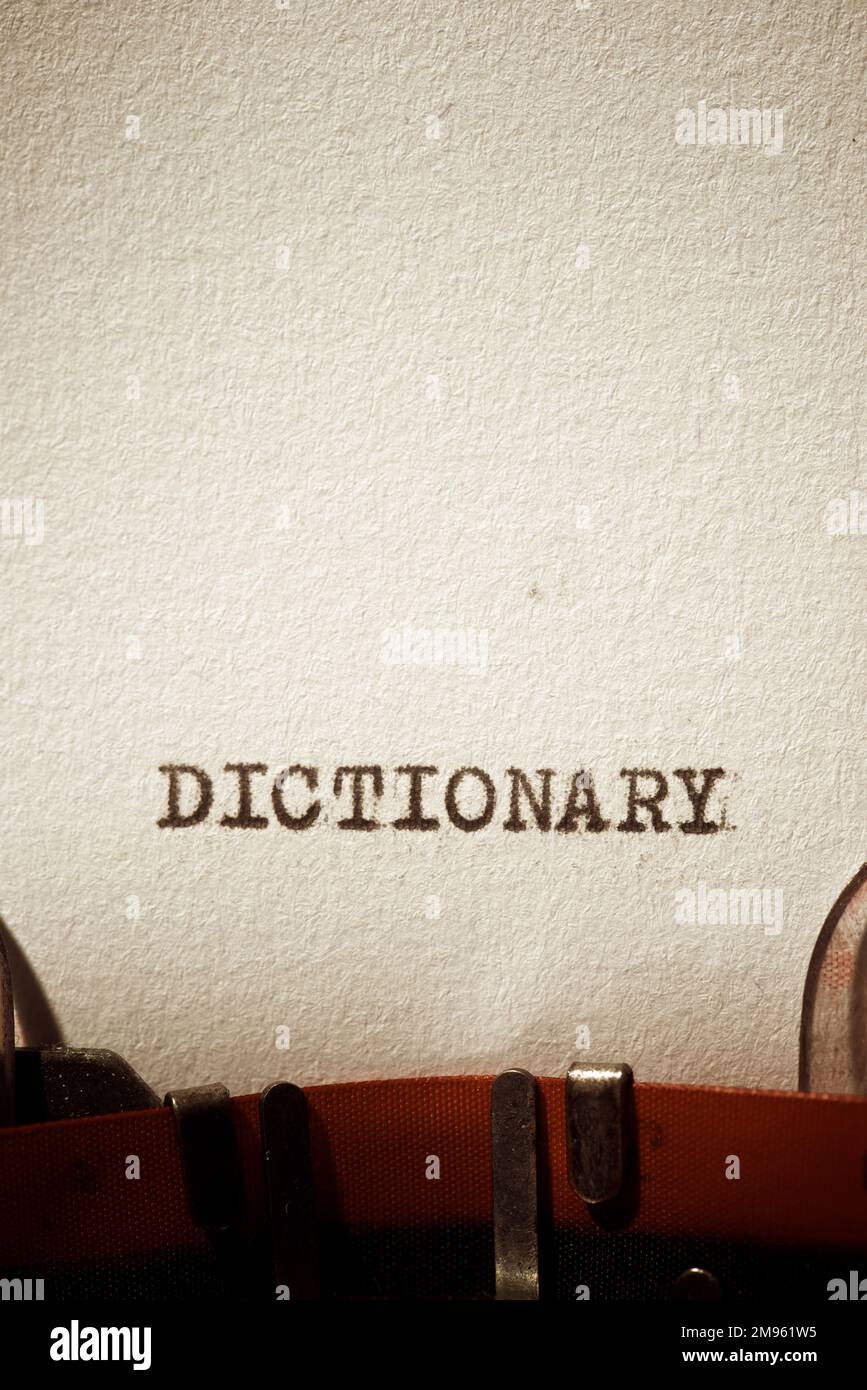 Dictionary word written with a typewriter Stock Photo Alamy