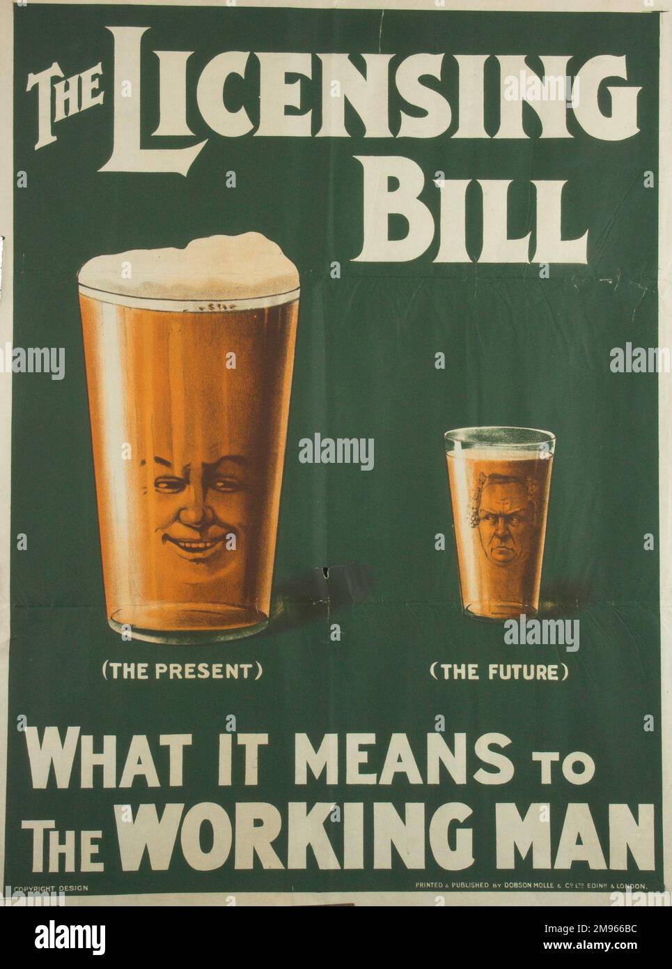 A poster criticising the government's licensing bill of 1908 which sought to limit and reduce the number of licensed premises, while still allowing the licensing of private members' clubs. Stock Photo