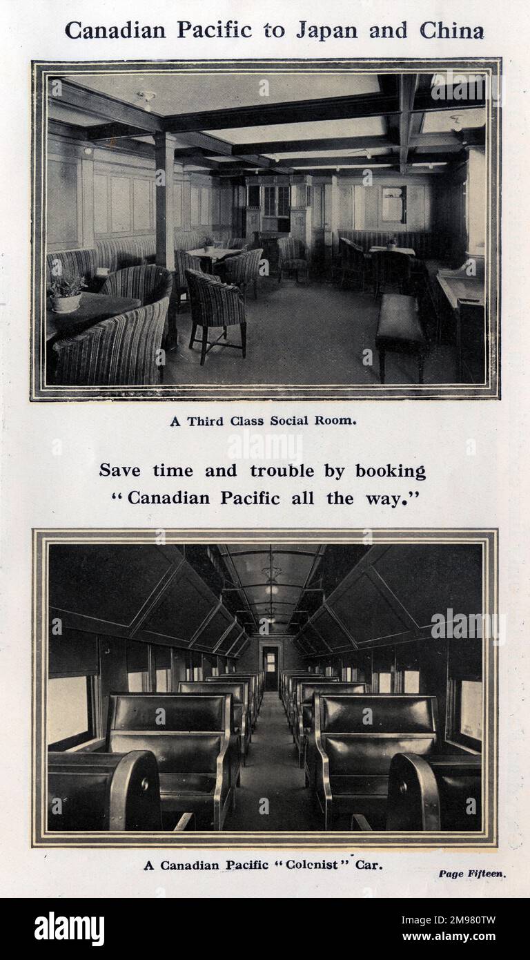 Canadian Pacific to Japan and China -- a Third Class Social Room (above), a Colonist Car (below).  Save time and trouble by booking Canadian Pacific all the way. Stock Photo