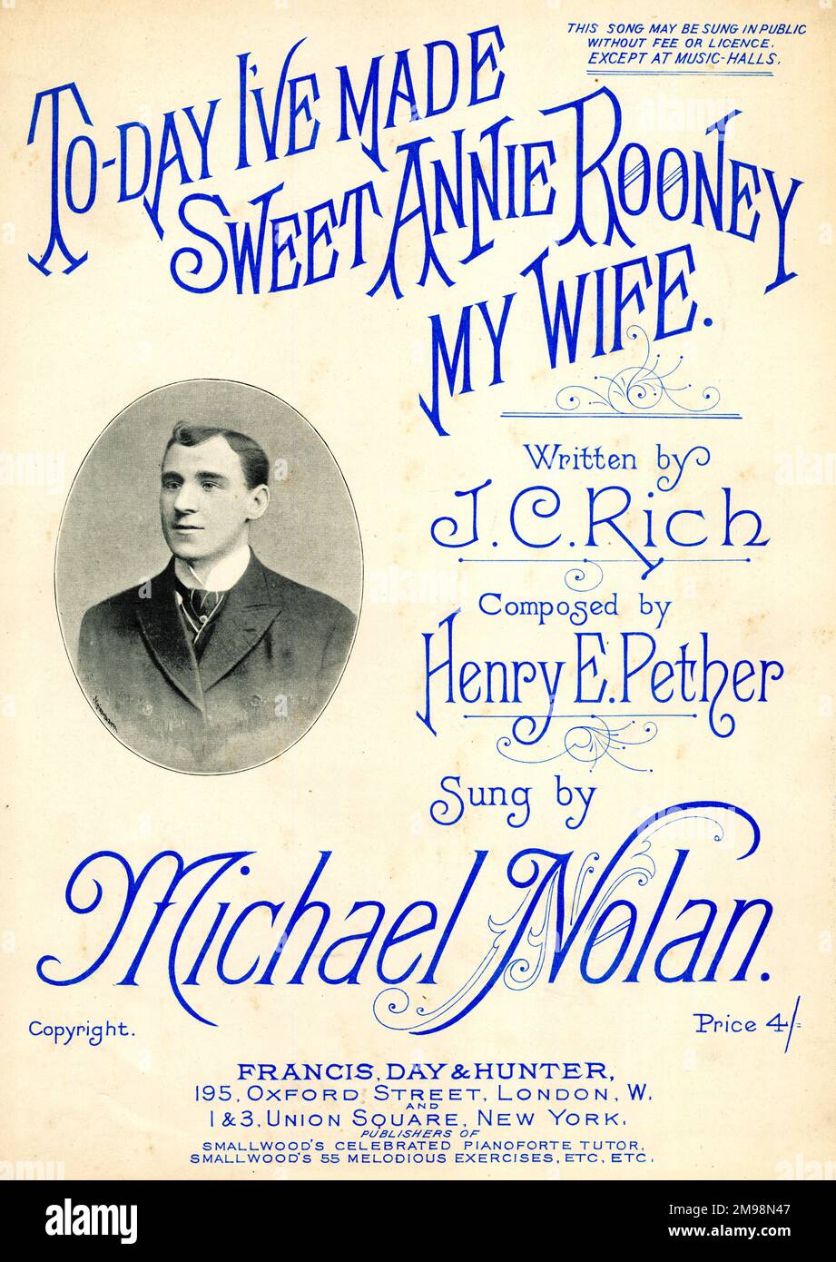 Music cover, To-Day I've Made Sweet Annie Rooney My Wife, written by J C Rich, composed by Henry E Pether, sung by Michael Nolan. Stock Photo