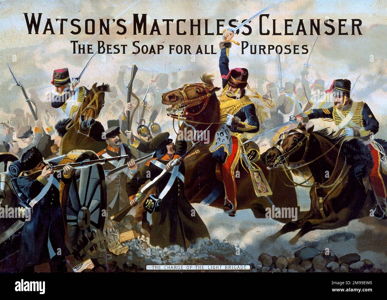 Advertising Showcard, Charge of the Light Brigade, Watson's Matchless Cleanser, the best soap for all purposes. Stock Photo