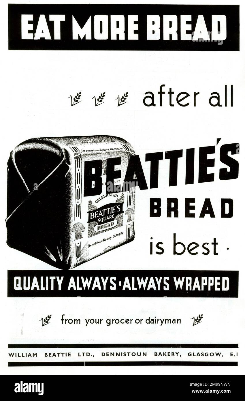 Advertisement, Beattie's Bread is Best, Glasgow. Date 1935 Stock Photo