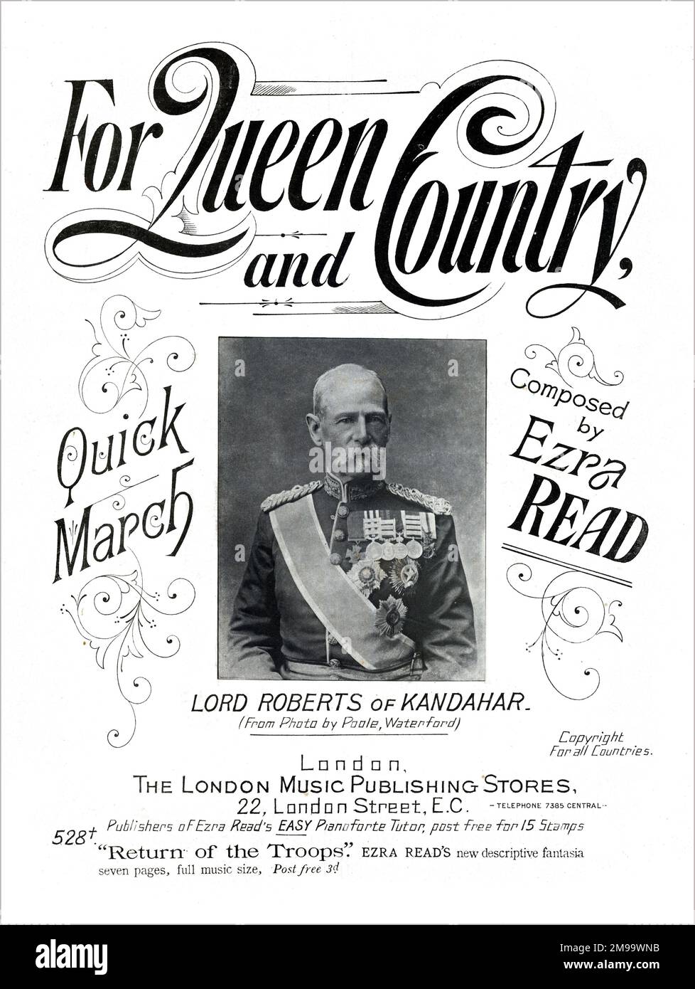 For Queen and Country - Quick March, composed by Ezra Read. Central portrait of Lord Roberts of Kandahar (from a photo by Poole, Waterford). Published by The London Music Publishing Stores. Stock Photo