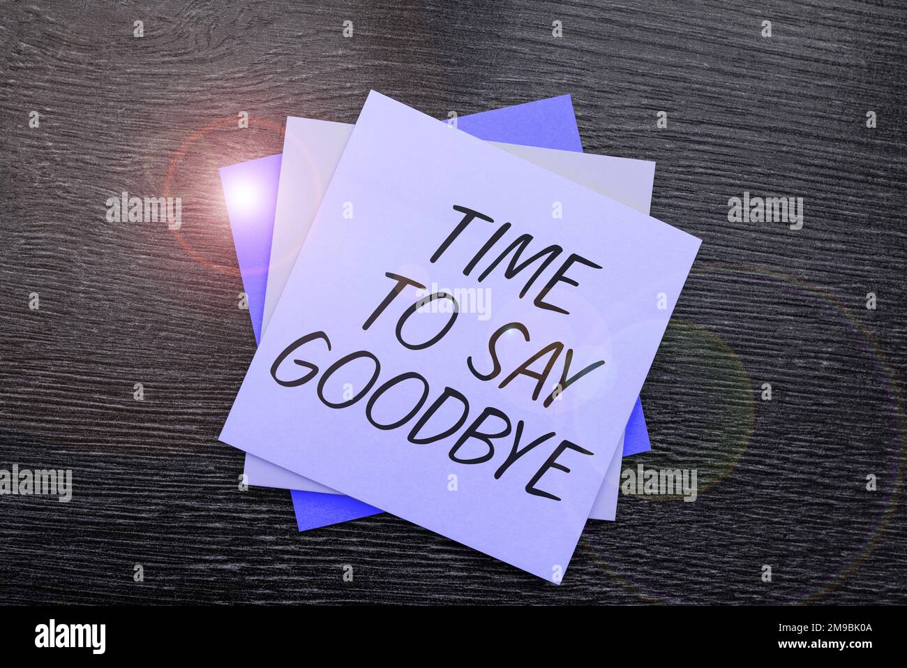 Conceptual display Time To Say Goodbye. Conceptual photo Bidding ...