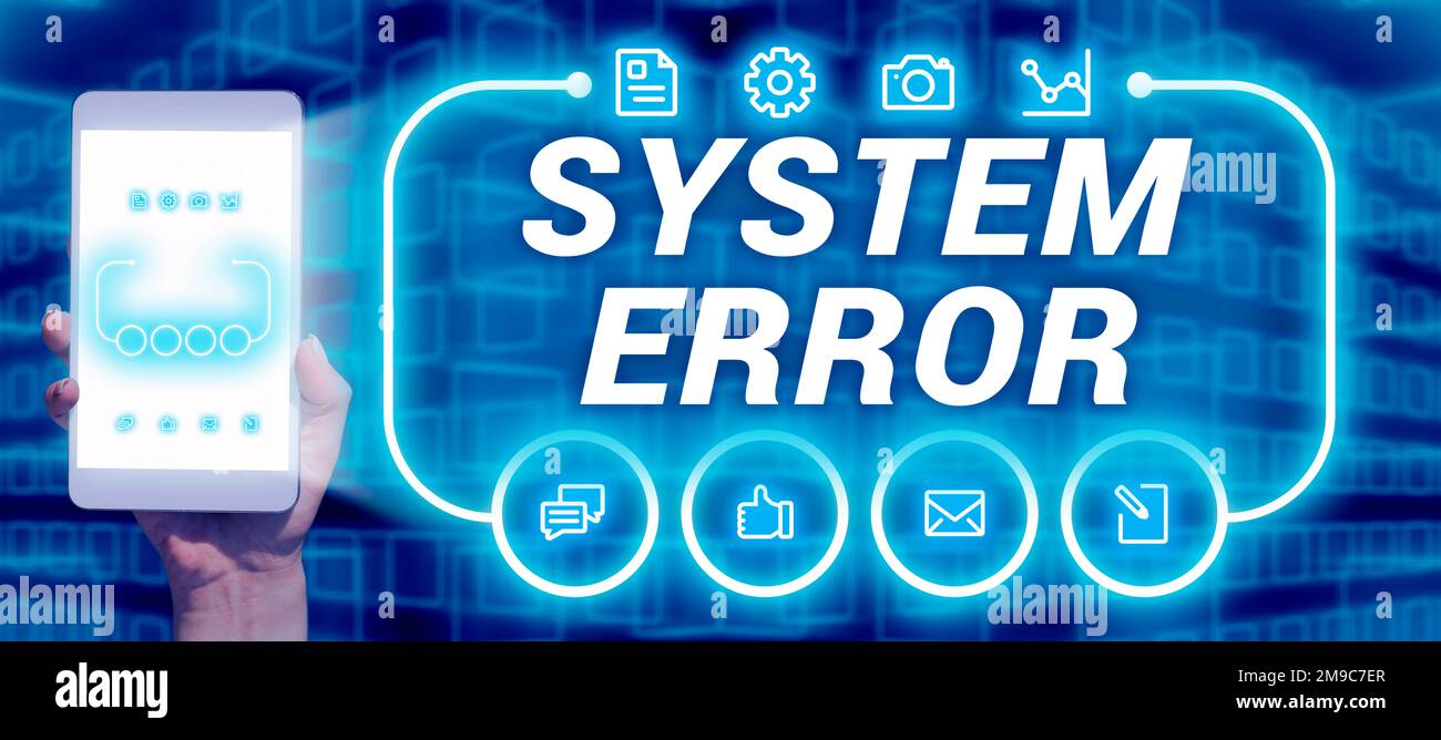Text sign showing System Error. Business overview Technological failure ...