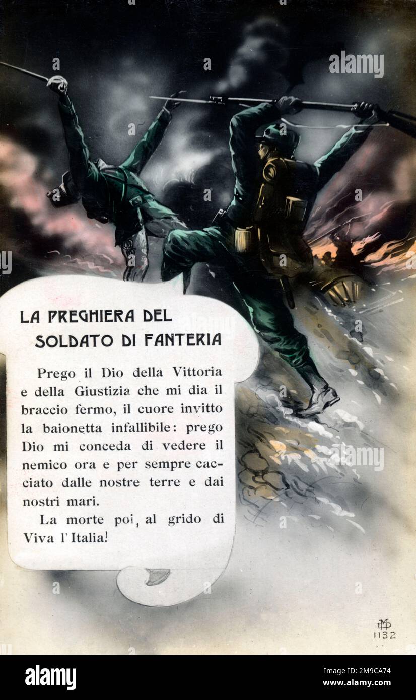 The Infantry Soldier's Prayer    I pray to the God of Victory and Justice to give me a steady arm, an invincible heart and an infallible bayonet: I pray to God to grant me to see the enemy now and forever driven from our lands and seas.    Death then, with the cry of Viva l'Italia! Stock Photo