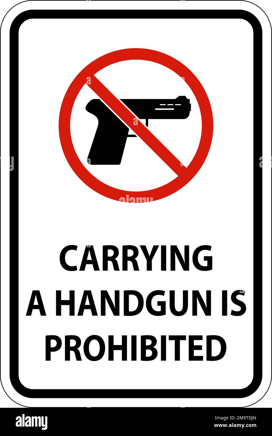 Gun Law Sign Carrying A Handgun Is Prohibited Sign Stock Vector Image