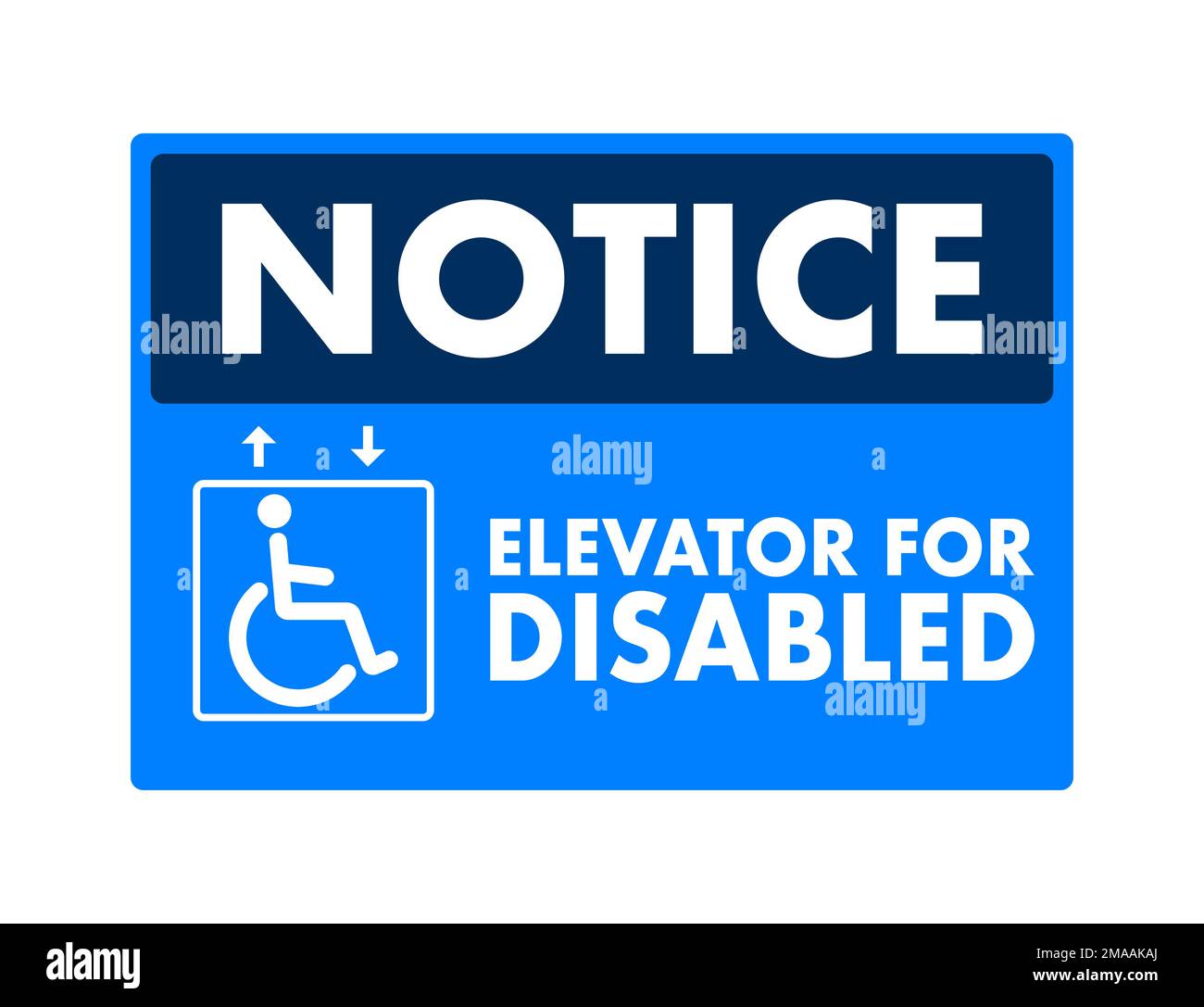 Elevator for disability. Notice Elevator for Disabled sign, label