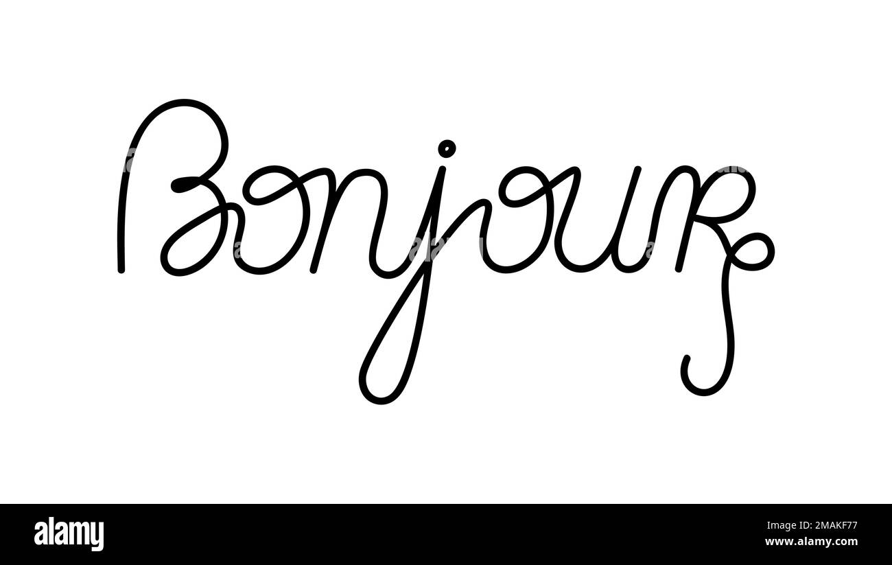 Bonjour word translated as Hello from French, handwritten inscription simple line calligraphic vector illustration, doodle phrase Stock Vector