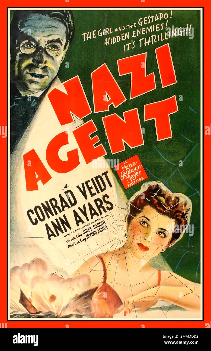 NAZI AGENT Vintage Poster for the WW2 1942 film movie  'Nazi Agent'. The Girl and The Gestapo! Hidden Enemies!  World War II  It's Thrilling!! 'Nazi Agent' with Conrad Veidt Ann Ayars Screen Play by Paul Gangelin and John Meehan, Jr. Directed by Jules Dassin Produced by Irving Asher A Metro-Goldwyn-Mayer Picture MGM Hollywood USA Stock Photo