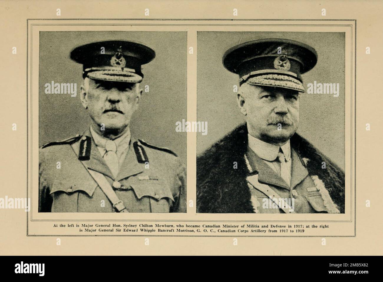 Major General Hon. Sydney Chilton Mewburn [Left] Major General Sir Edward Whipple Bancroft Morrison [Right] from the book The story of the great war; the complete historical records of events to date DIPLOMATIC AND STATE PAPERS by Reynolds, Francis Joseph, 1867-1937; Churchill, Allen Leon; Miller, Francis Trevelyan, 1877-1959; Wood, Leonard, 1860-1927; Knight, Austin Melvin, 1854-1927; Palmer, Frederick, 1873-1958; Simonds, Frank Herbert, 1878-; Ruhl, Arthur Brown, 1876-  Volume VII Published 1920 Stock Photo