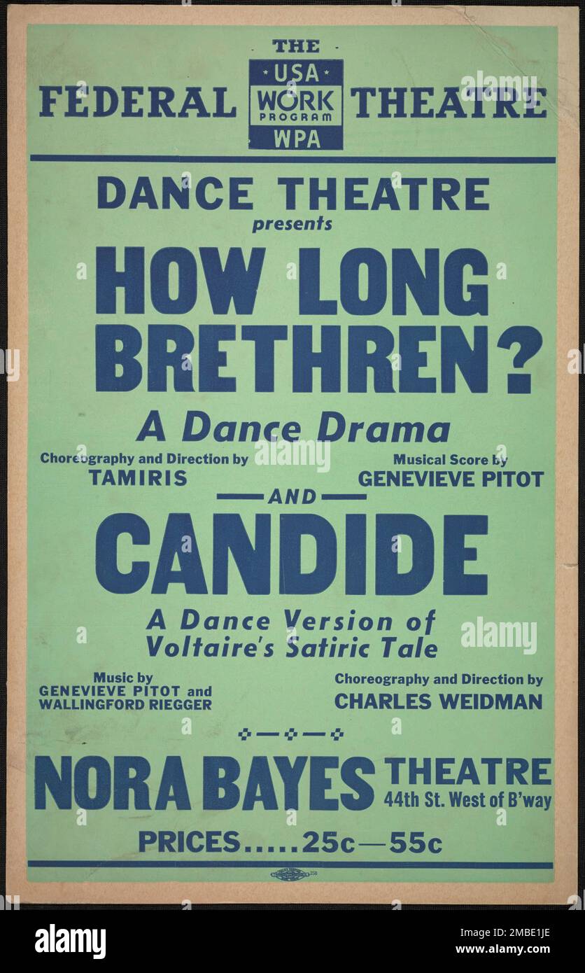 How Long Brethren?, New York City, [193-]. 'The Federal Theatre Dance Theatre Presents - How Long Brethren? - A Dance Drama - Choreography and Direction by [Helen] Tamiris - Musical Score by Genevieve Pitot - And - Candide - A Dance Version of Voltaire's Satiric Tale - Music by Genevieve Pitot and Wallingford Riegger - Choreography and Direction by Charles Weidman - Nora Bayes Theatre'. Tamiris' best-known concert piece, How Long Brethren (1937), depicted the despair of unemployed Southern blacks and was danced to Lawrence Gellert's &quot;Negro Songs of Protest&quot; sung by an African America Stock Photo