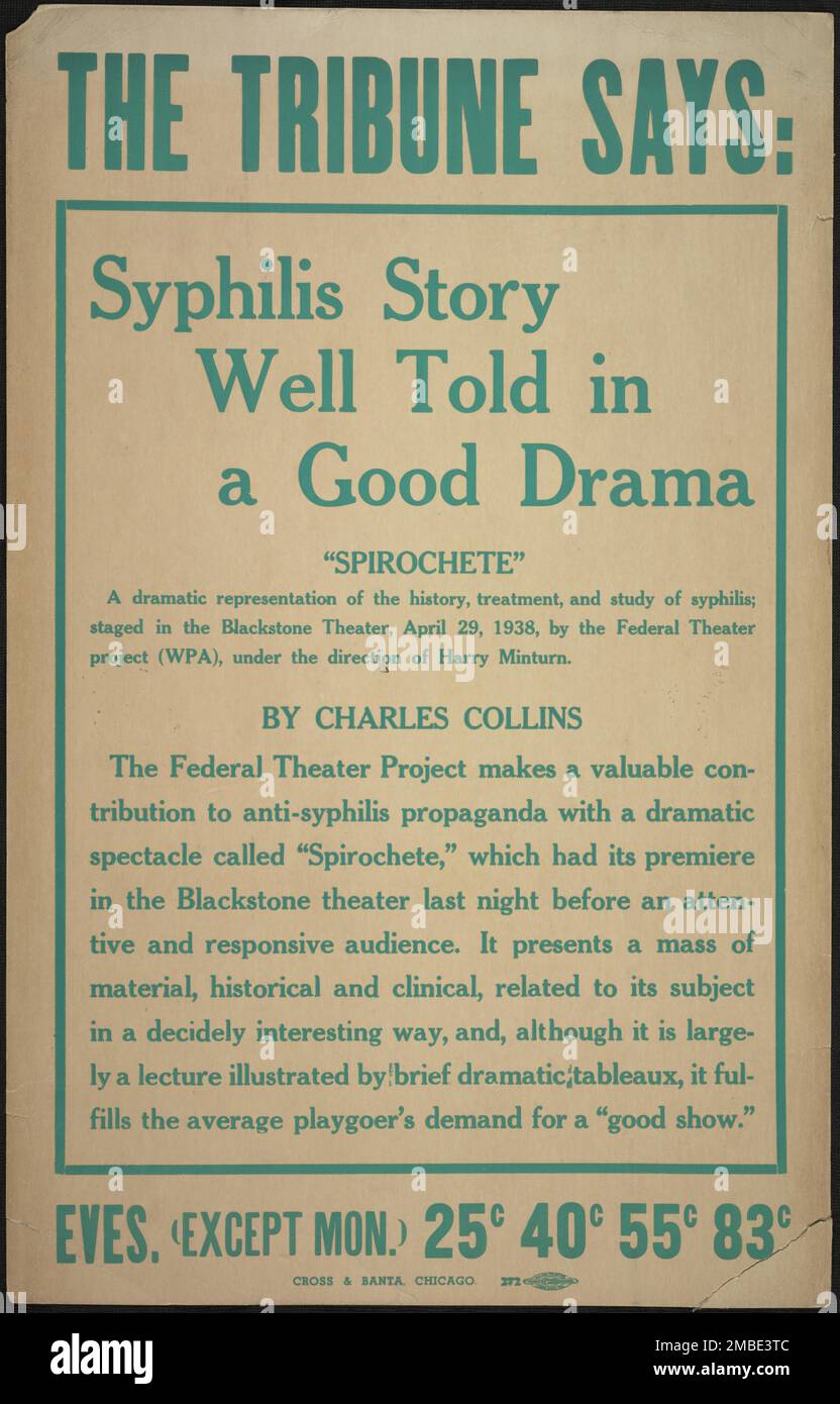 Spirochete, Chicago, 1938. 'The Tribune says: Syphilis Story Well Told in a Good Drama...A dramatic representation of the history, treatment and study of syphilis; staged in the Blackstone Theatre...under the direction of Harry Minturn. By Charles Collins:..a valuable contribution to anti-syphilis propaganda...a dramatic spectacle...before an attentive and responsive audience...[which]  presents a mass of material, historical and clinical, related to its subject in a decidedly interesting way, and, although it is largely a lecture illustrated by brief dramatic tableaux, it fulfills the average Stock Photo