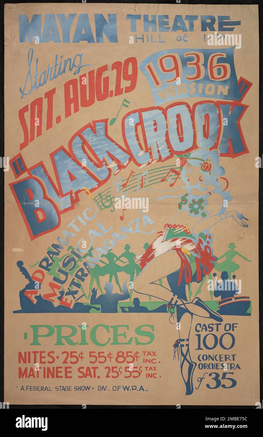 Black Crook, Los Angeles, 1936. 'Mayan Theatre...1936 Version - &quot;Black Crook&quot; - A Dramatic Musical Extravaganza...Cast of 100 - Concert Orchestra of 35...A Federal Stage Show - Div. of W.P.A.'. &quot;The Black Crook&quot;, first produced in New York City with great success in 1866, is claimed by many to be the first popular piece that conforms to the modern notion of a musical. The Federal Theatre Project, created by the U.S. Works Progress Administration in 1935, was designed to conserve and develop the skills of theater workers, re-employ them on public relief, and to bring theater Stock Photo