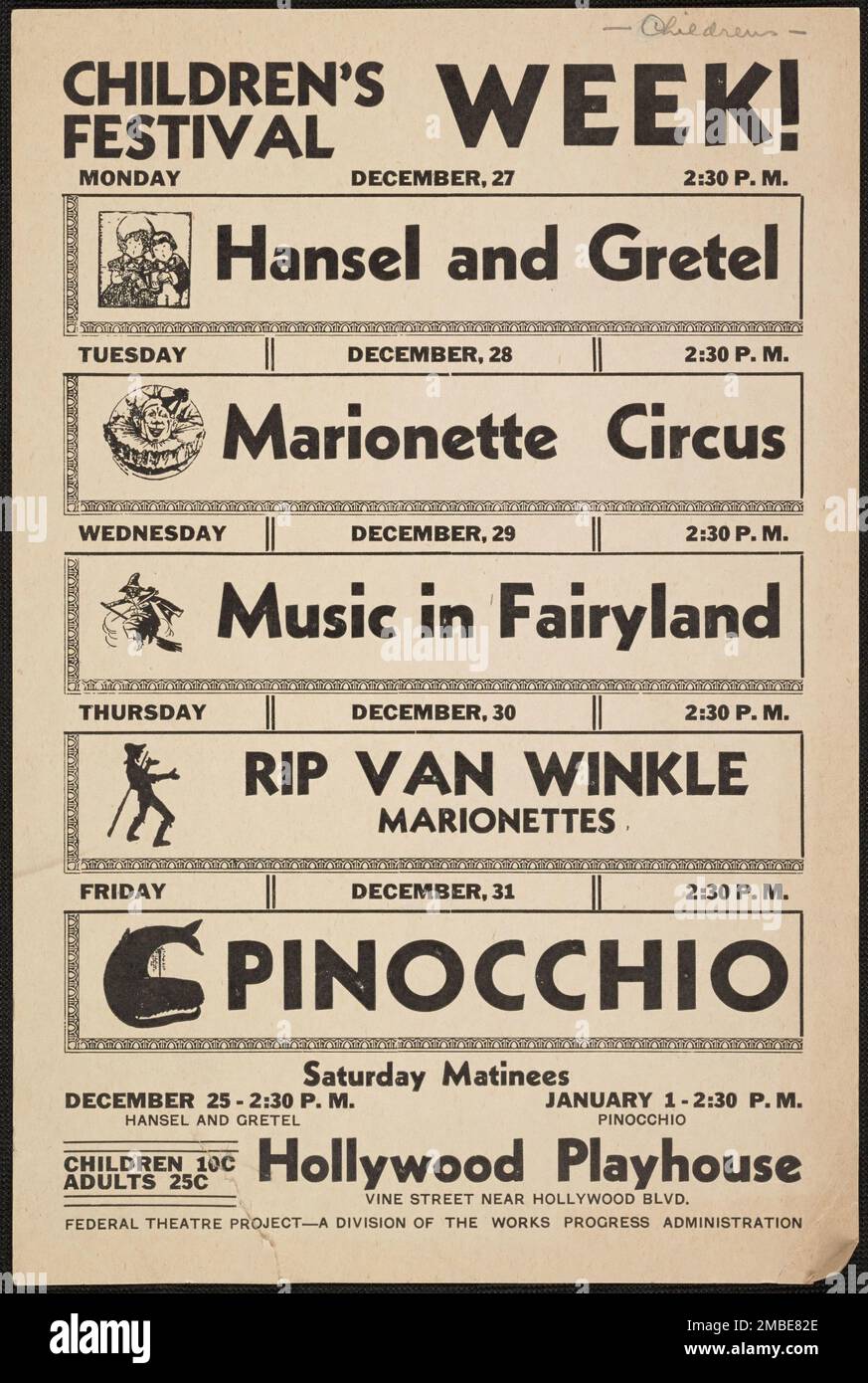 Children's Festival, Week! Los Angeles, 1937. 'Hansel and Gretel; Marionette Circus; Music in Fairyland, Rip van Winkle marionettes; Pinocchio...Saturday Matinees - Hollywood Playhouse, Vine Street near Hollywood Bouldvard...Federal Theatre Project - a Division of the Works Progress Administration'. The Federal Theatre Project, created by the U.S. Works Progress Administration in 1935, was designed to conserve and develop the skills of theater workers, re-employ them on public relief, and to bring theater to thousands in the United States who had never before seen live theatrical performances. Stock Photo
