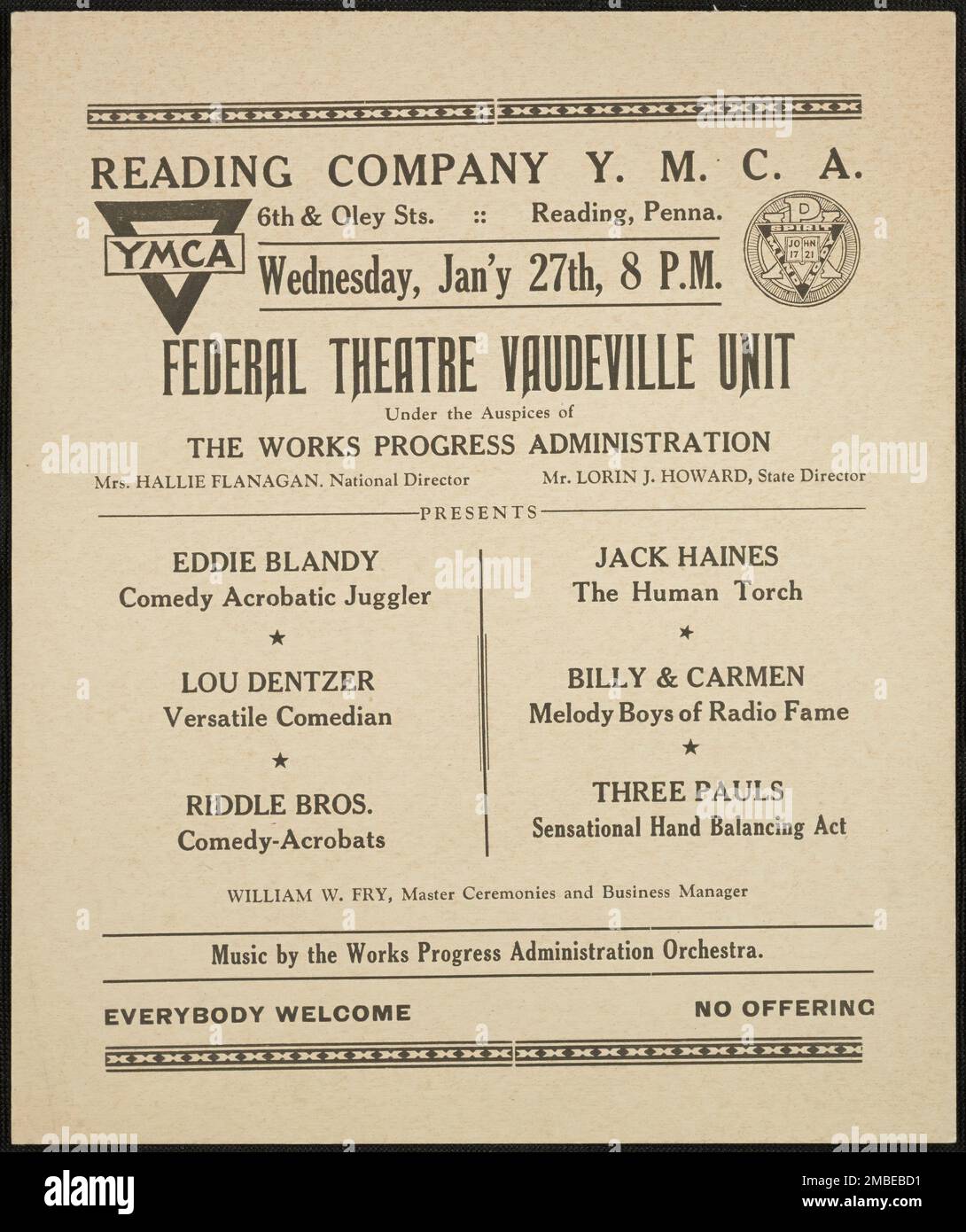 Vaudeville Unit, Reading, PA, [193-]. 'Reading Company Y.M.C.A...Federal Theatre Vaudeville Unit...Presents - Eddie Blandy - Comedy Acrobatic Juggler; Lou Dentzer - Versatile Comedian; Riddle Bros. - Comedy-Acrobats; Jack Haines - The Human Torch; Billy &amp; Carmen - Melody Boys of Radio Fame; Three Pauls - Sensational Hand Balancing Act - William W. Fry, Master Ceremonies and Business Manager'. The Federal Theatre Project, created by the U.S. Works Progress Administration in 1935, was designed to conserve and develop the skills of theater workers, re-employ them on public relief, and to brin Stock Photo