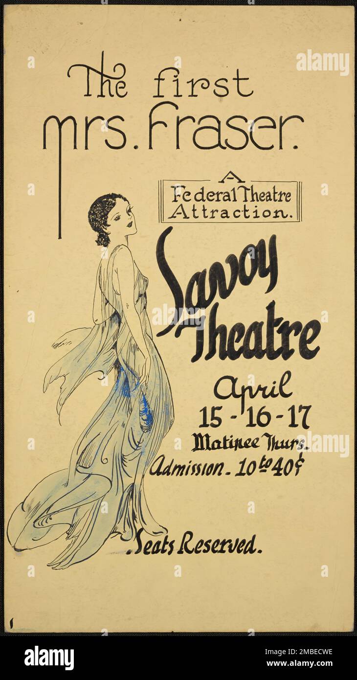 The First Mrs. Fraser, San Diego, 1936. 'The First Mrs. Fraser A Federal Theatre Attraction