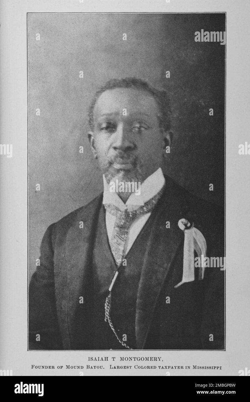 Isaiah T. Montgomery, founder of Mound Bayou; Largest Colored taxpayer