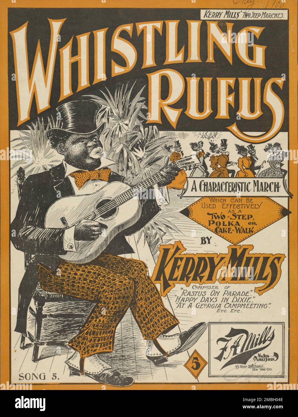 'whistling Rufus, Or, The One Man Band', 1899. 'kerry Mills' Two Step 