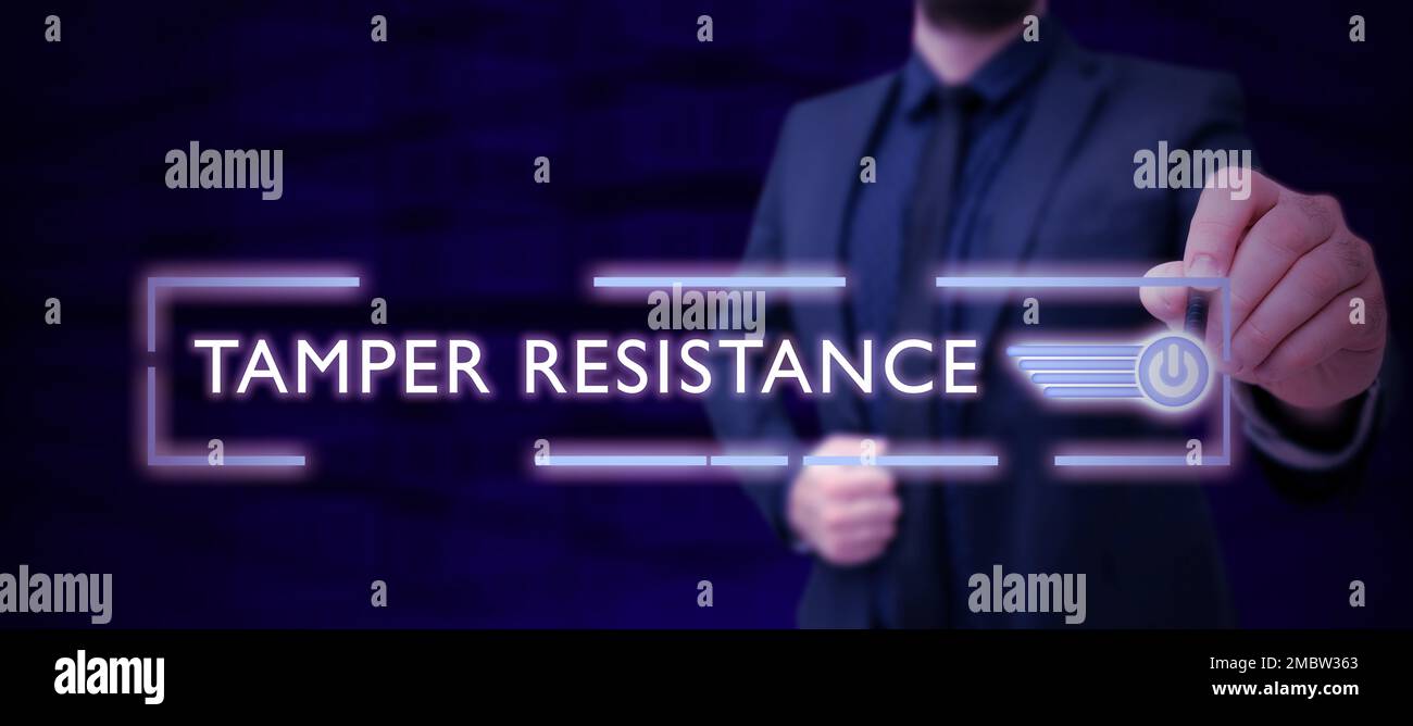 Sign displaying Tamper Resistance. Business approach resilent to