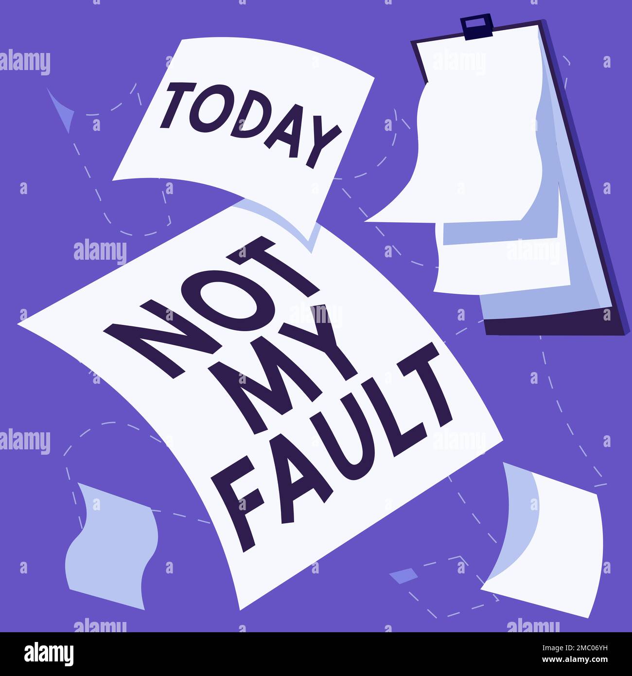Hand writing sign Not My Fault. Concept To make excuses to avoid being accused for a