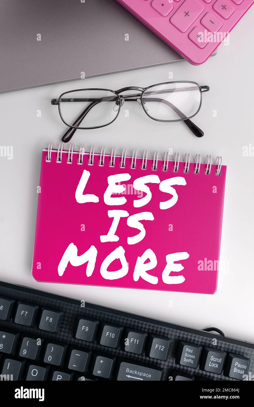 Text caption presenting Less Is More. Word for Minimalist approach to ...