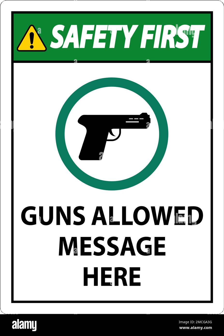 Safety First Firearms Allowed Sign Guns Allowed Message Here Stock