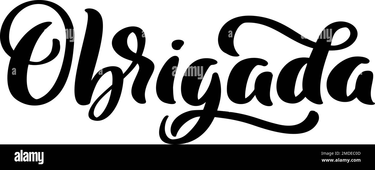 Obrigada handwritten lettering text. Thank you in Portuguese language. Ink illustration. Modern brush calligraphy. Isolated on white background Stock Vector
