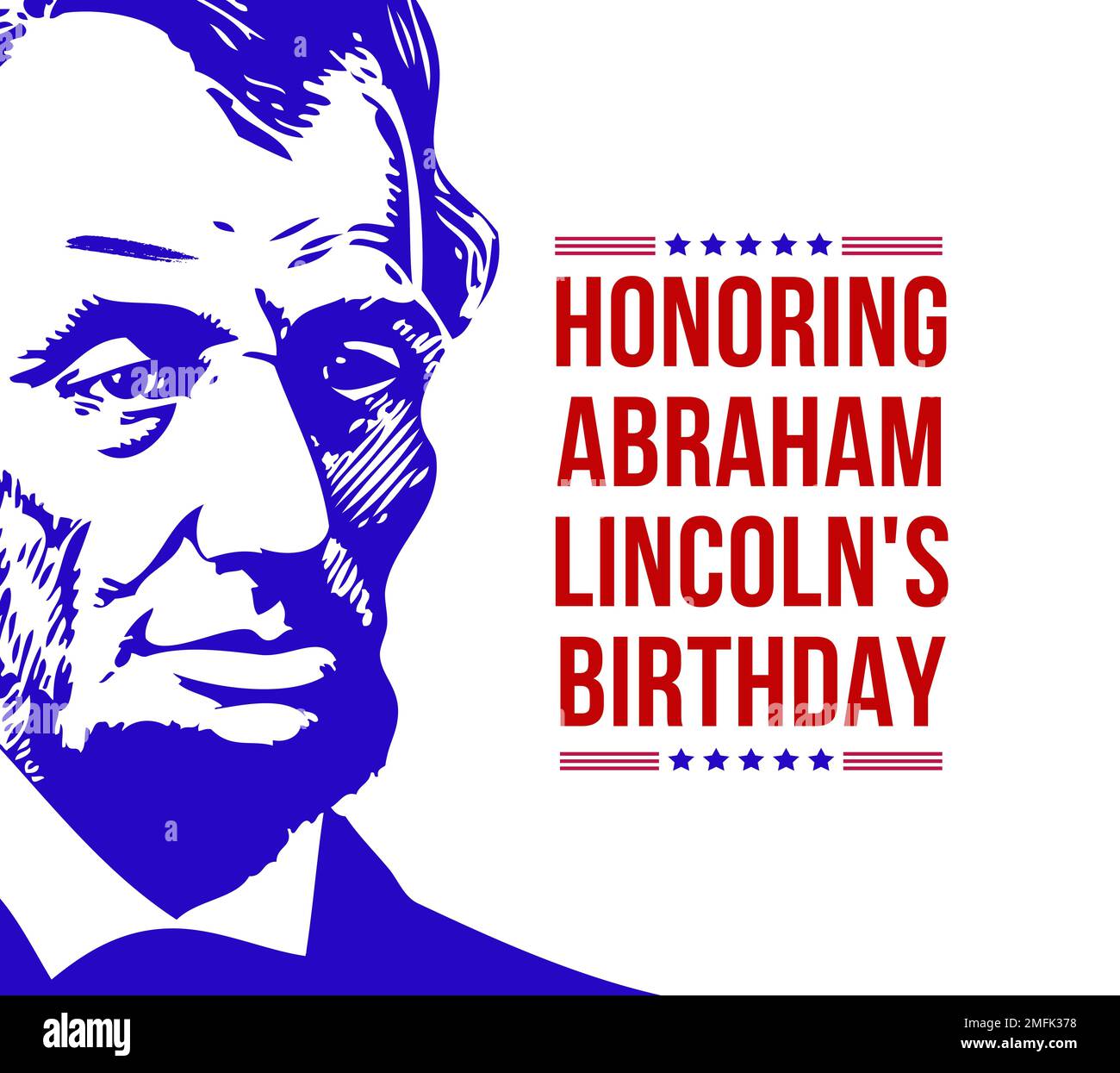 Abraham Lincoln's Birthday. National holiday in the United States. For poster, banner, card, social media post Stock Photo - Alamy