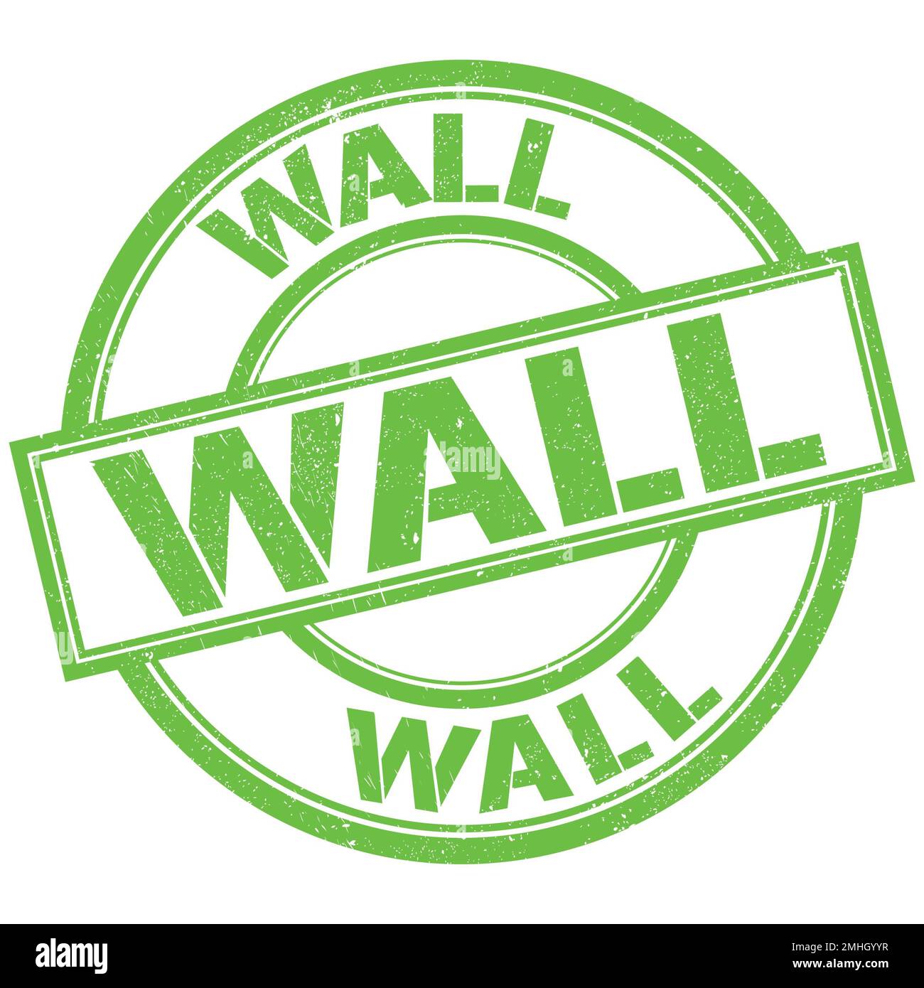 WALL text written on green round stamp sign Stock Photo Alamy