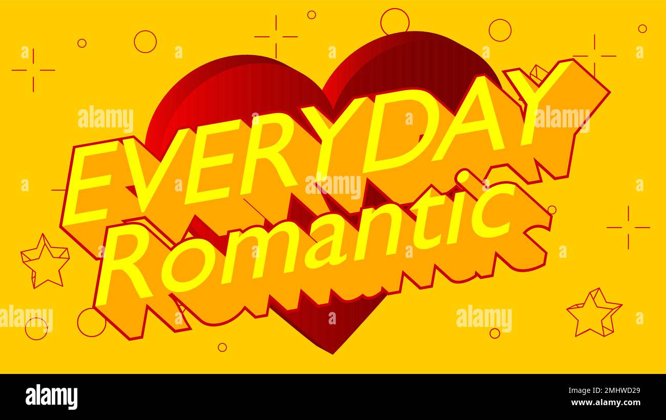 Hearts with Everyday Romantic text. Abstract Heart holiday background cartoon illustration. Stock Vector