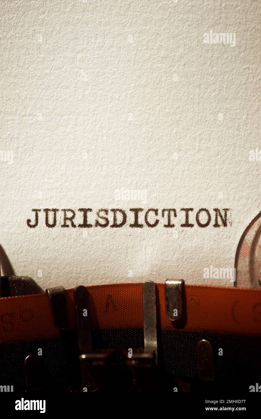 Jurisdiction word written with a typewriter Stock Photo Alamy