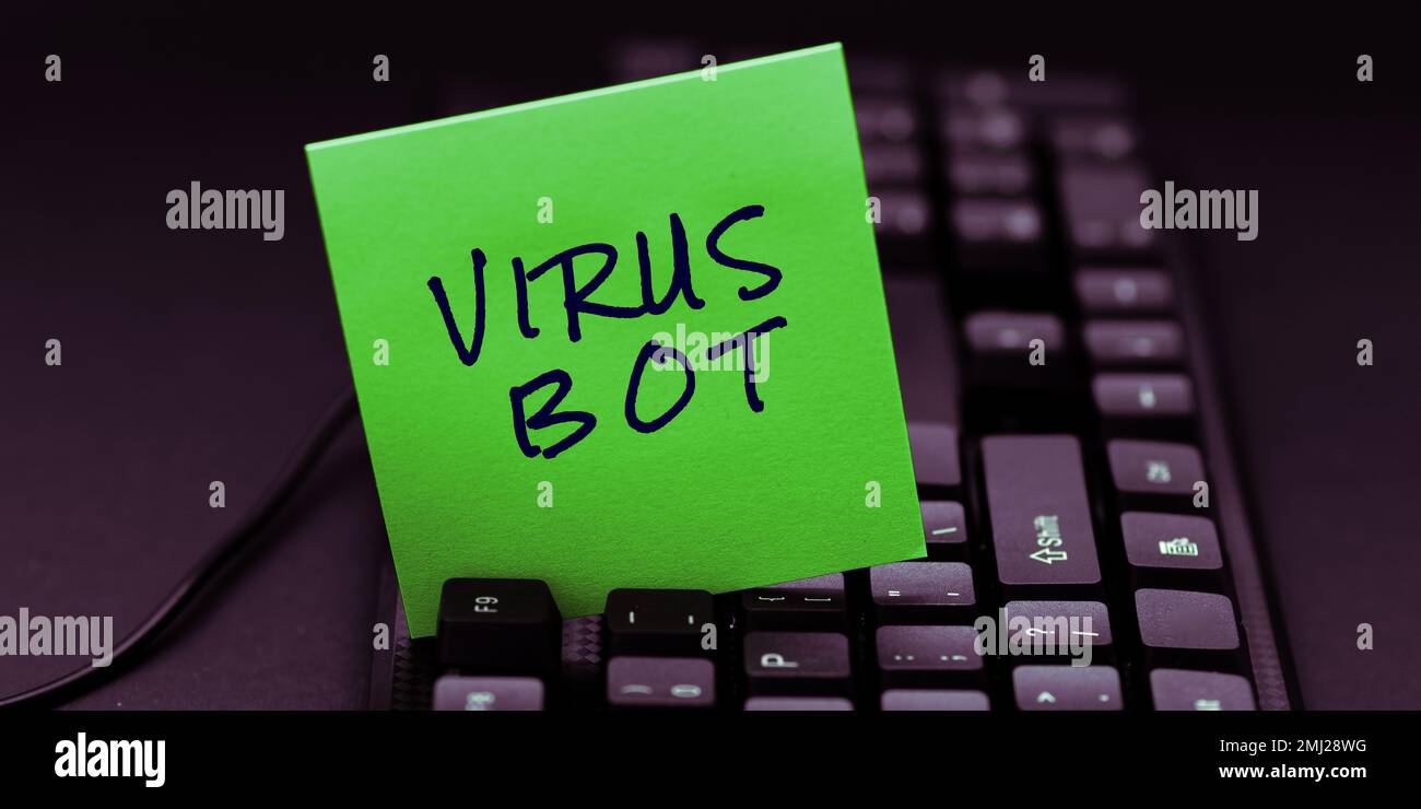 Hand writing sign Virus Bot, Concept meaning malicious self-propagating ...
