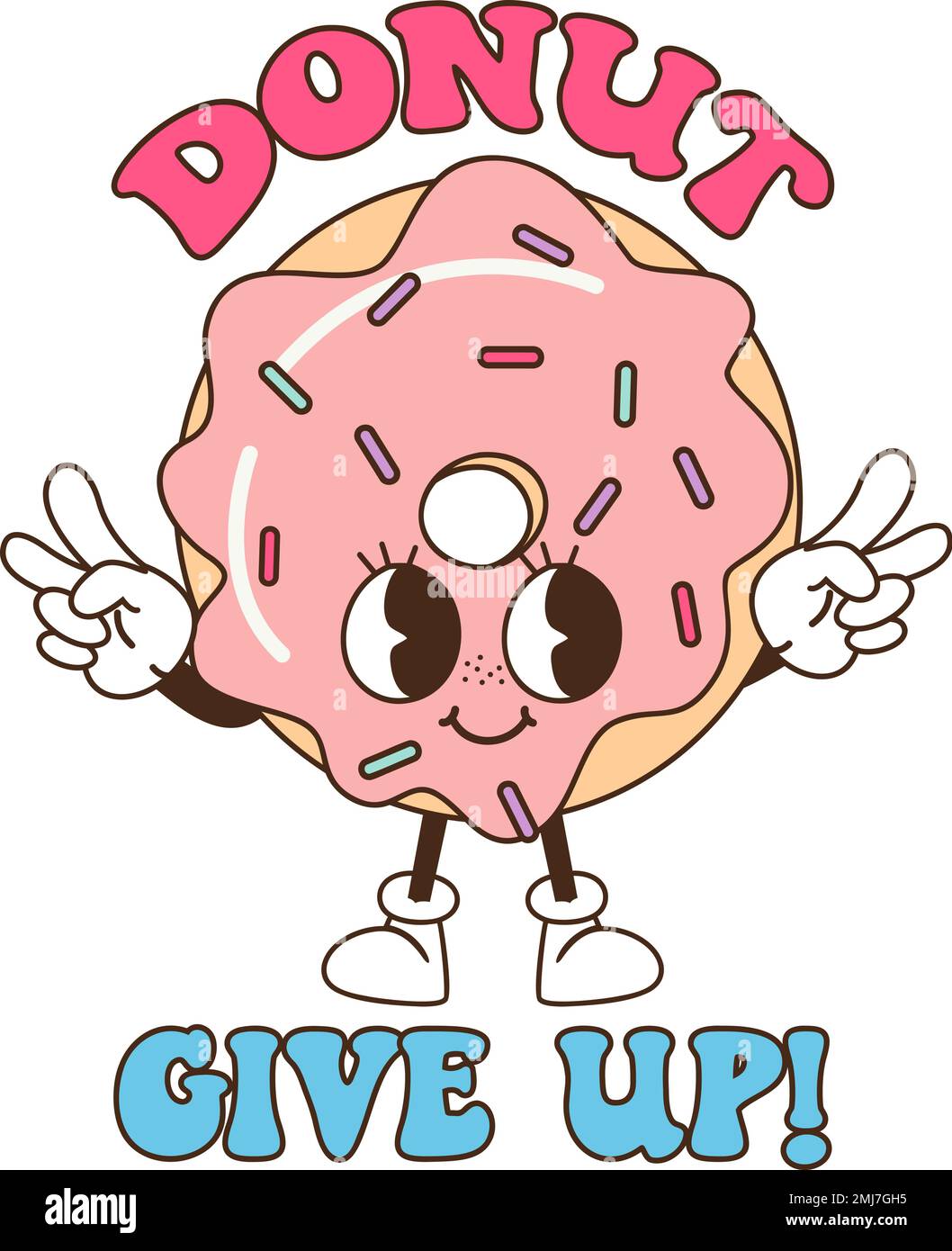 Inspirational cute donut quote in funky style. Vector design Stock