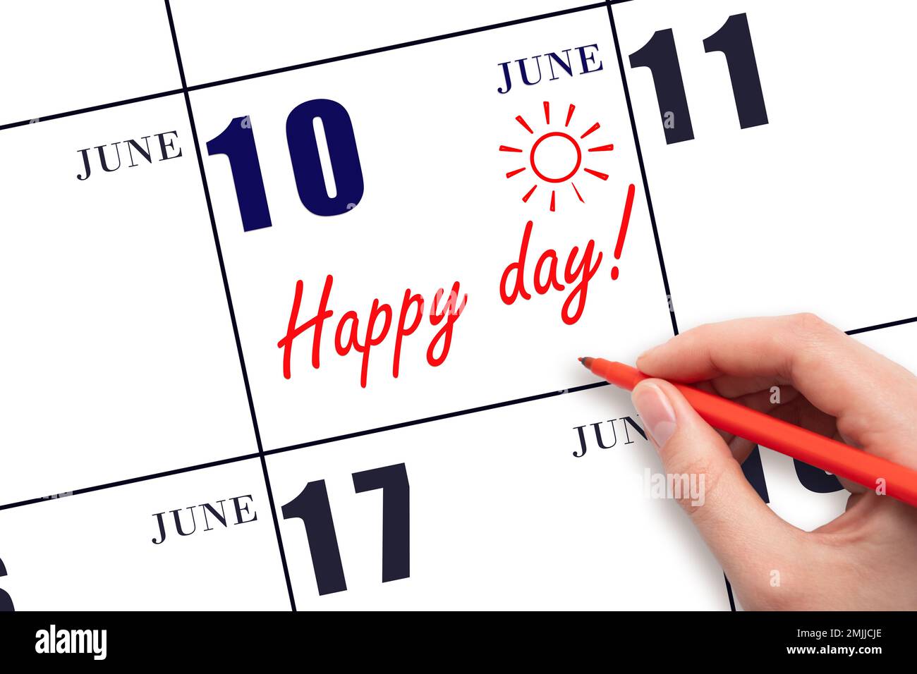 10th day of June. Hand writing the text HAPPY DAY and drawing the sun