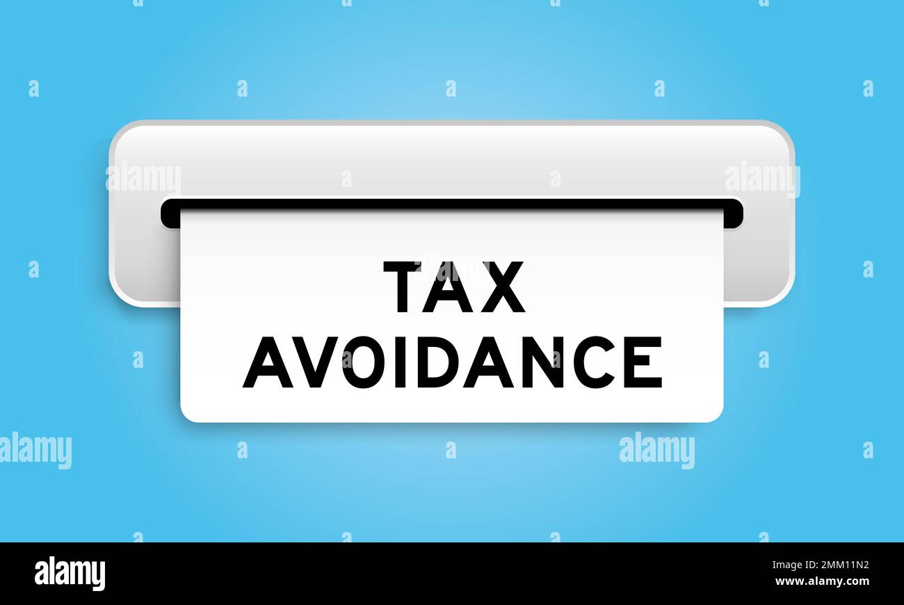 White coupon banner with word tax avoidance from machine on blue color