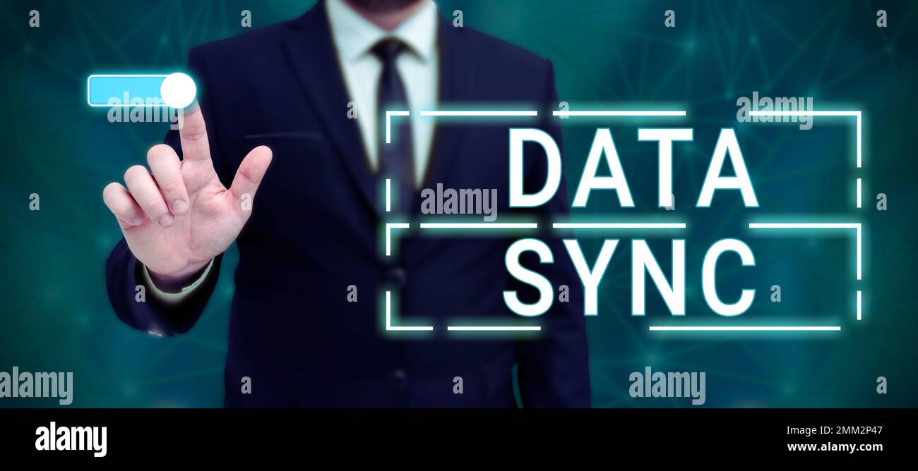 Writing displaying text Data Sync. Internet Concept data that is continuously generated by different sources Stock Photo