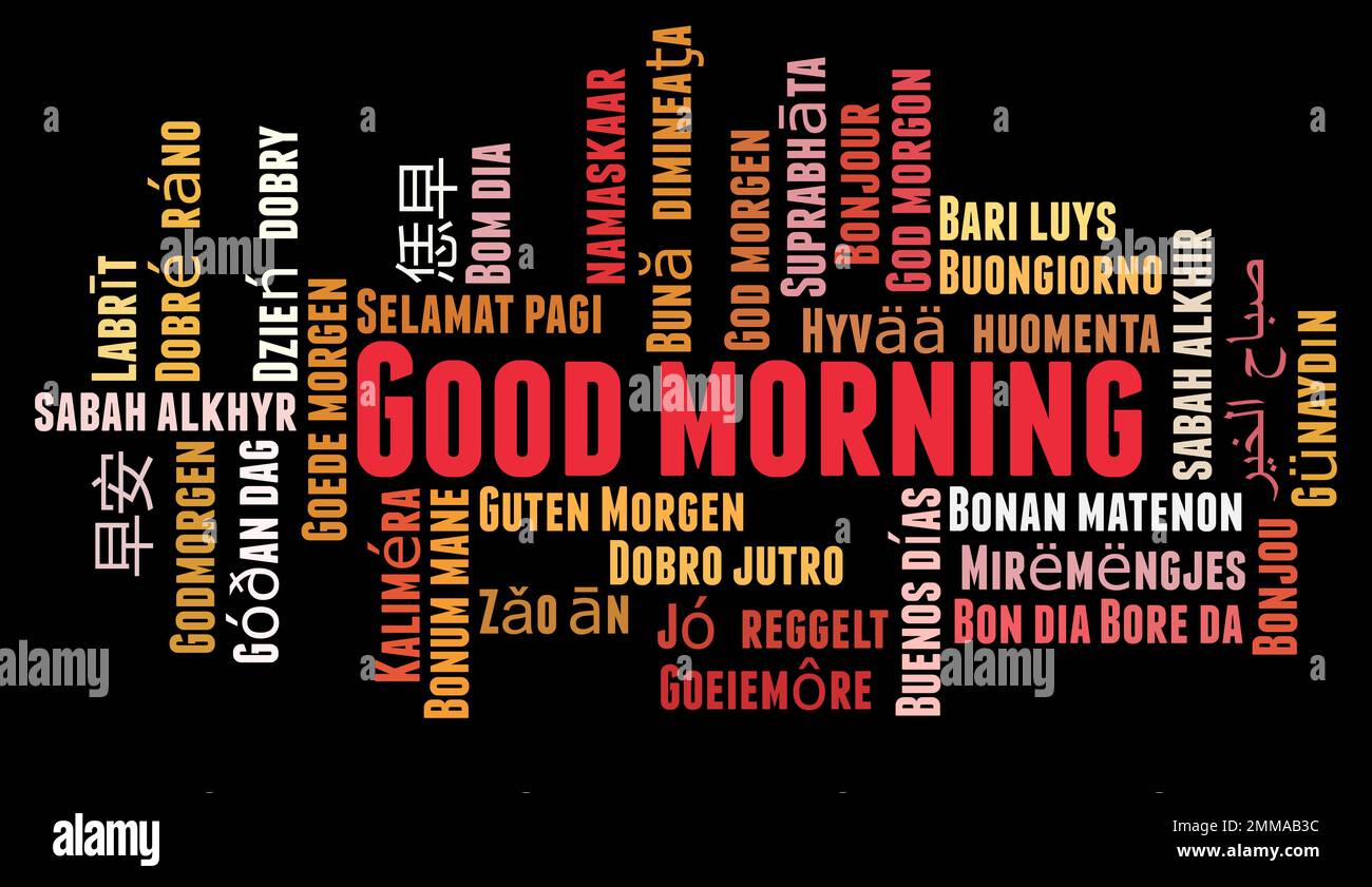 Good morning in different languages word cloud concept on black ...